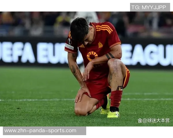罗马总监强调合理轮换阵容期待迪巴拉周日复出助力球队